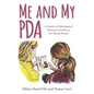 Me and My PDA: A Guide to Pathological Demand Avoidance for Young People - Hardcover