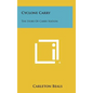 Cyclone Carry: The Story of Carry Nation - Hardcover