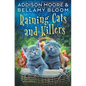 Raining Cats and Killers: Cozy Mystery - Paperback