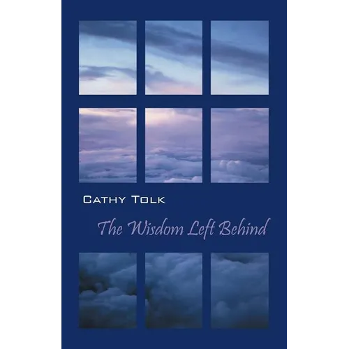 The Wisdom Left Behind - Paperback