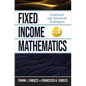 Fixed Income Mathematics, Fifth Edition: Analytical and Statistical Techniques - Hardcover