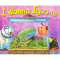 I Wanna Iguana - Hardcover