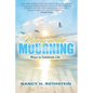 Rising in the Mourning: Ways to Celebrate Life - Paperback