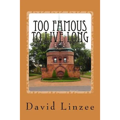 Too Famous To Live Long - Paperback