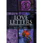 Love Letters: The Apostle Paul's Epistles and Ministry to the Early Church - Hardcover