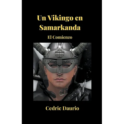 Un Vikingo en Samarkanda- El Comienzo - Paperback