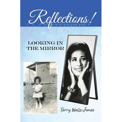 Reflections!: Looking in the Mirror - Paperback