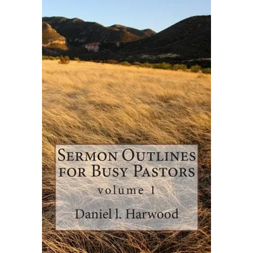 Sermon Outlines for Busy Pastors - Paperback