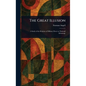 The Great Illusion - Hardcover