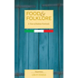 Food & Folklore: A Year of Italian Festivals - Paperback