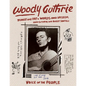Woody Guthrie: Songs and Art * Words and Wisdom - Hardcover