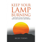 Keep Your Lamp Burning - Paperback