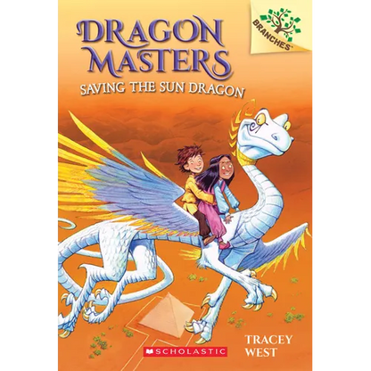 Saving the Sun Dragon: A Branches Book (Dragon Masters #2): Volume 2 - Paperback