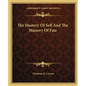 The Mastery of Self and the Mastery of Fate - Paperback