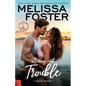 Flirting with Trouble: Wells Silver - Paperback