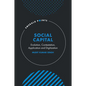 Social Capital: Evolution, Contestation, Application and Digitization - Hardcover