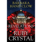 Revelations of the Ruby Crystal - Paperback