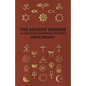 The Ancient Wisdom - An Outline of Theosophical Teachings - Paperback