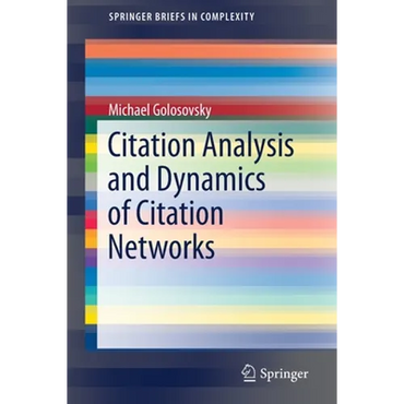 Citation Analysis and Dynamics of Citation Networks - Paperback