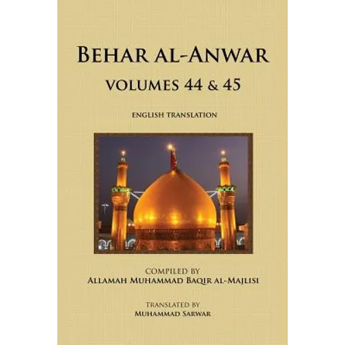 Behar al-Anwar, Volumes 44 & 45 - Paperback