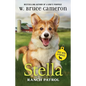 Stella: Ranch Patrol: Dogs with a Purpose - Hardcover