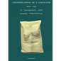 Contemplations of a Collector: Irini Pari in Conversation with Dimitris Daskalopoulos - Hardcover