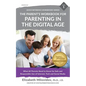 The Parent's Workbook for Parenting in the Digital Age: What All Parents Need to Know for Safe and Responsible Use of Internet, Tech and Social Media - Paperback