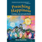 Preaching Happiness: Creating a Just and Joyful World - Paperback