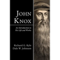 John Knox: An Introduction to His Life and Works - Hardcover