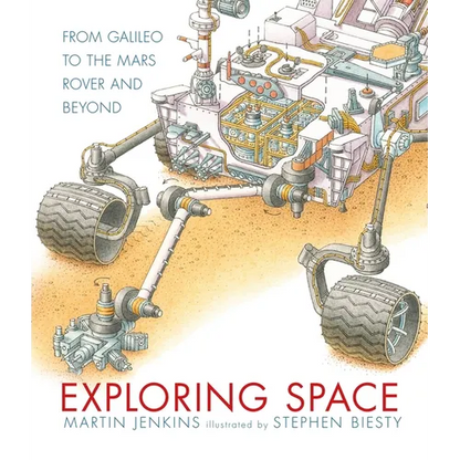 Exploring Space: From Galileo to the Mars Rover and Beyond - Hardcover