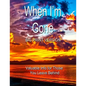When I'm Gone (Big Print Version): Valuable Info for Those You Leave Behind - Paperback