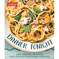 Dinner Tonight: 200 Quick Recipes for Inspired Weeknight Cooking - Hardcover