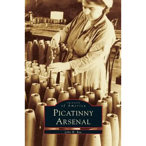 Picatinny Arsenal - Hardcover