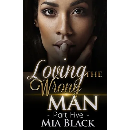 Loving The Wrong Man 5 - Paperback