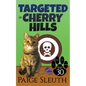 Targeted in Cherry Hills - Paperback