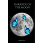 Darkside of the Moon - Paperback