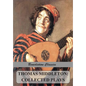 Thomas Middleton: Collected Plays (Blurt, Master Constable; The Phoenix; A Trick to Catch the Old One; The Puritan; Your Five Gallants; The Second Mai - Paperback