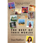The Best of Three Worlds - Paperback