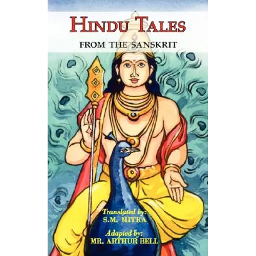 Hindu Tales From the Sanskrit - Mythological Stories for Children & Adults - Paperback