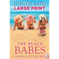 The Beach Babes: Large Print Edition - Paperback