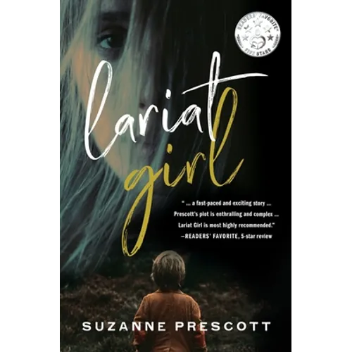 Lariat Girl: A psychological action thriller with a harrowing kidnapping premise - Paperback