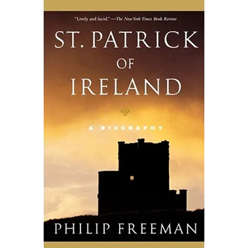 St. Patrick of Ireland: A Biography - Paperback