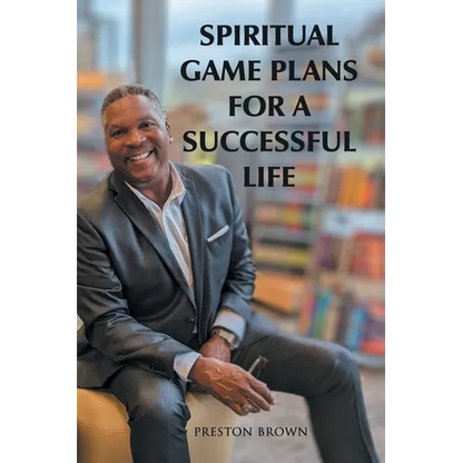 Spiritual Game Plans for a Successful Life - Paperback
