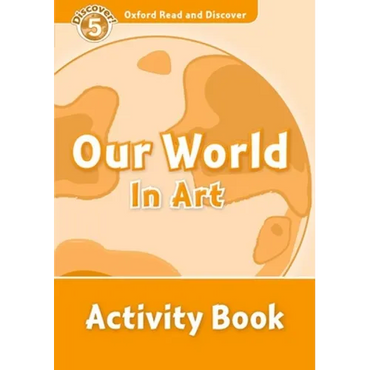 Read and Discover Level 5 Our World in Art Activity Book - Paperback
