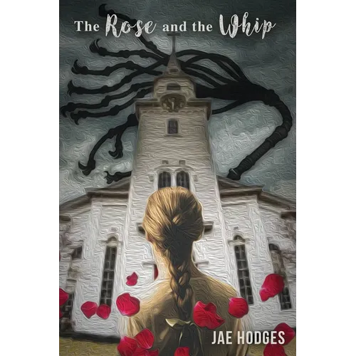 The Rose and the Whip - Paperback