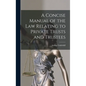 A Concise Manual of the Law Relating to Private Trusts and Trustees - Hardcover