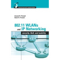 802.11 Wlans and IP Networking - Hardcover