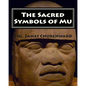 The Sacred Symbols of Mu - Paperback