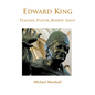 Edward King: Pastor, Bishop and Saint - Paperback