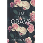 To The Grave - Paperback